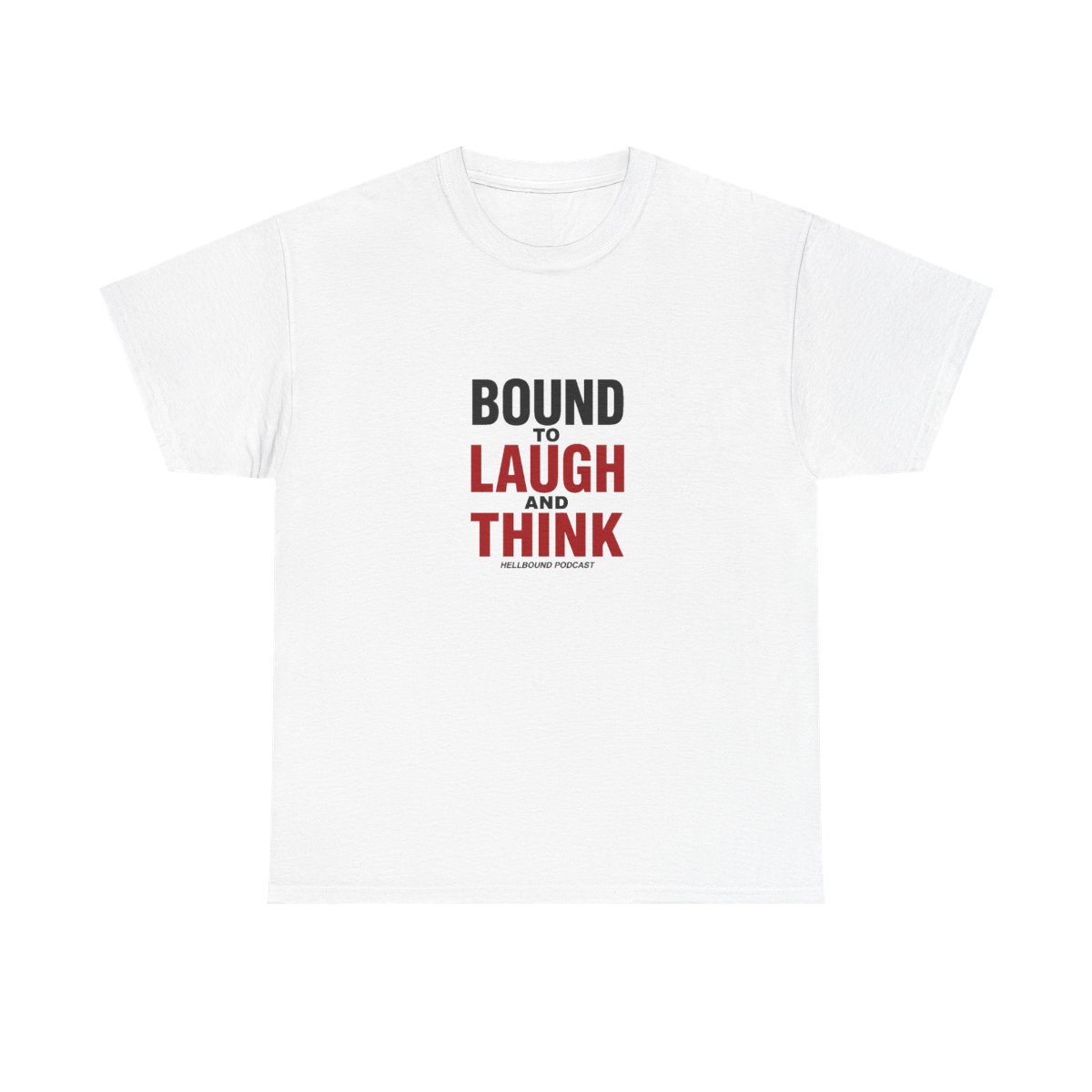 Hellbound "Bound to laugh and think" Unisex Tee - Official t-shirts merchandise