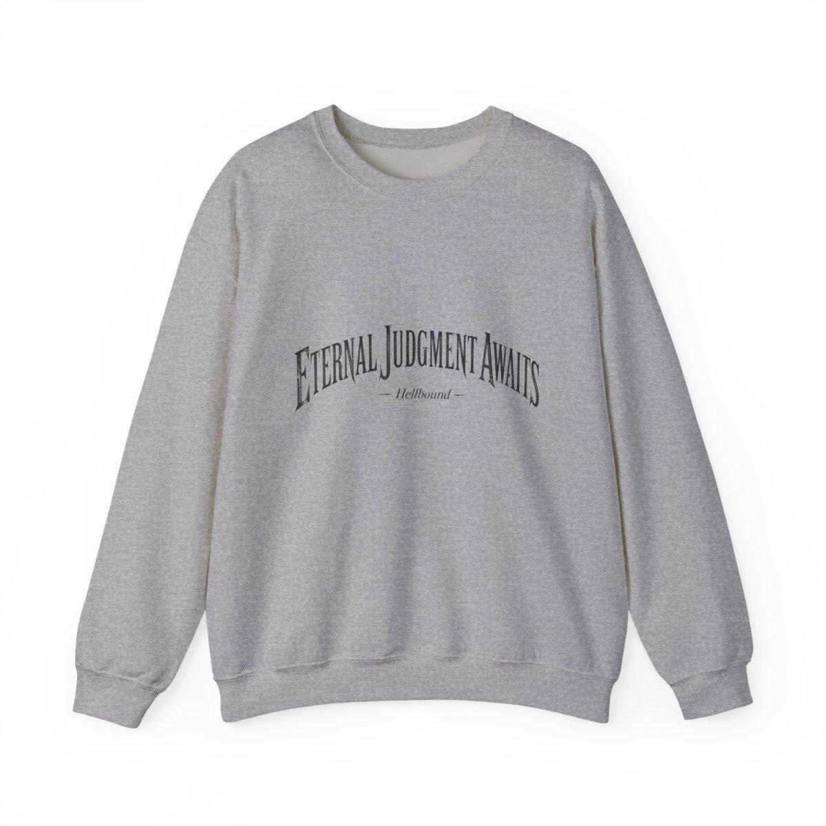 Hellbound "Eternal Judgment Awaits" Crewneck - Official sweatshirts merchandise